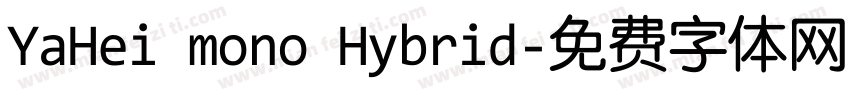 YaHei mono Hybrid字体转换